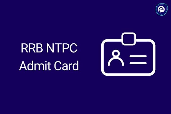 RRB NTPC CBT 2 admit card: लेवल 2, 3, 5 के फेज 2 के लिए एडमिट कार्ड जारी 