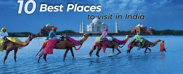 10 Best Places To Visit In India: भारत में घुमने की सबसे बेस्ट जगह